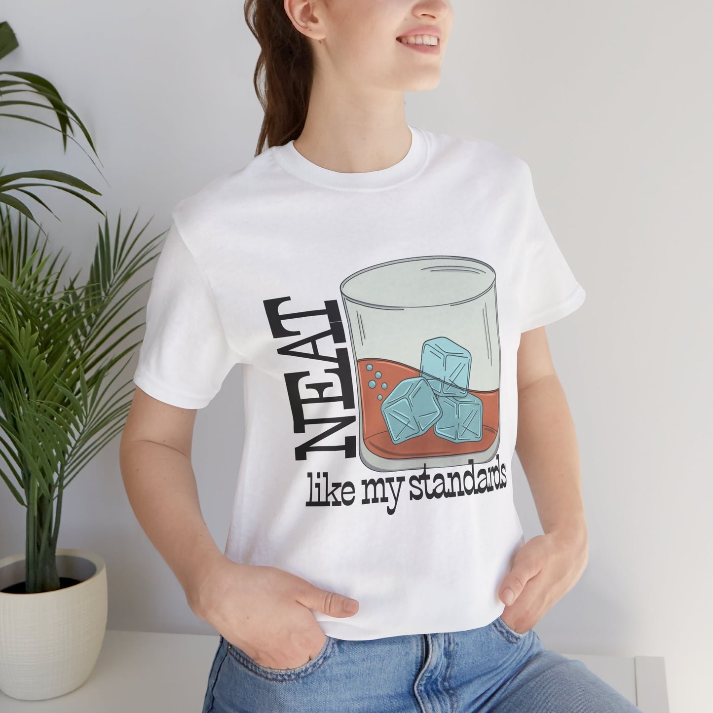 Neat Like My Standards Tee
