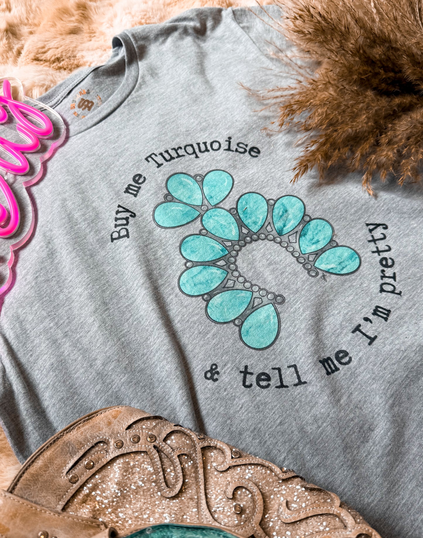 Buy Me Turquoise T-Shirt